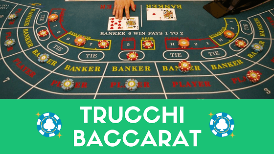 Baccarat gioco trucchi