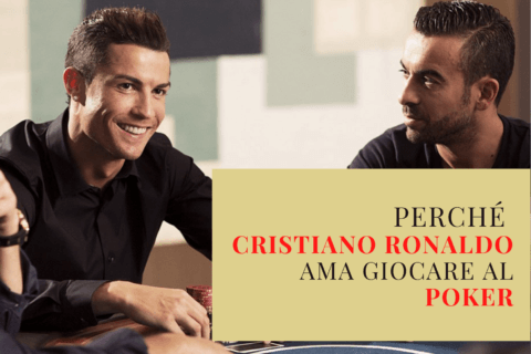 Perche Cristiano Ronaldo ama giocare al poker e