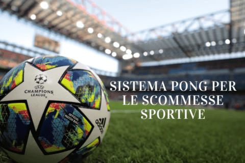 Sistema Pong per le scommesse sportive e