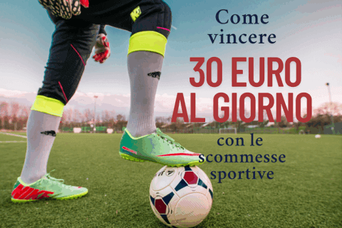 Vincere 30 euro al giorno