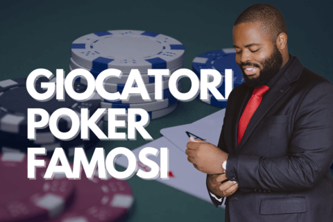 Giocatori poker famosi