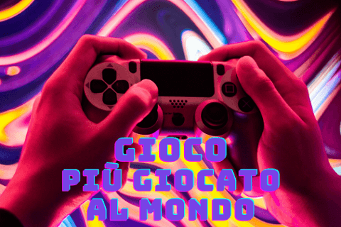 Gioco piu giocato