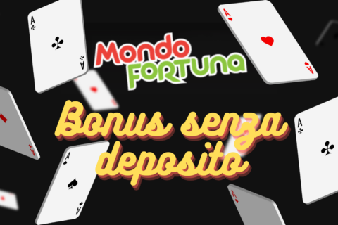 MondoFortuna Bonus Senza Deposito